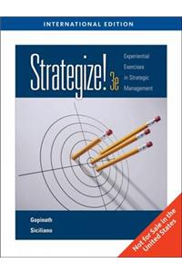 Strategize!: Experiential Exercises in Strategic Management