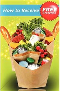 How to Receive Free Groceries