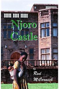 Njoro Castle: Book One of the Njoro Series