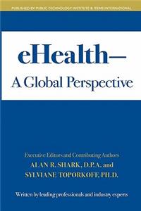 eHealth - A Global Perspective
