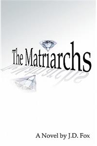 The Matriarchs