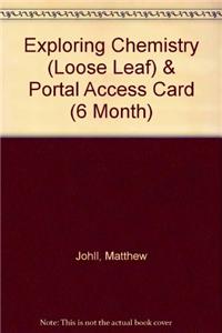 Exploring Chemistry (Loose Leaf) & Portal Access Card (6 Month)