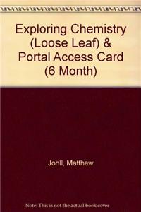 Exploring Chemistry (Loose Leaf) & Portal Access Card (6 Month)