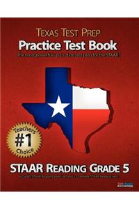 Texas Test Prep Practice Test Book Staar Reading Grade 5: Aligned to the 2011-2012 Staar Reading Test