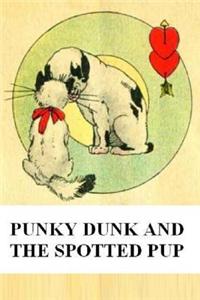 Punky Dunk and the Spotted Pup