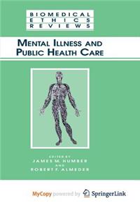 Mental Illness and Public Health Care