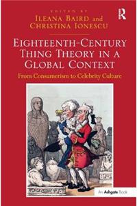 Eighteenth-Century Thing Theory in a Global Context