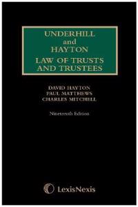 Underhill and Hayton Law of Trusts and Trustees 1st Supplement to 19th Edition
