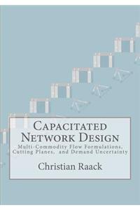 Capacitated Network Design
