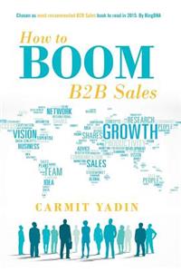 How to Boom B2B Sales