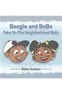 Boogie and BoBo Take On The Neighborhood Bully