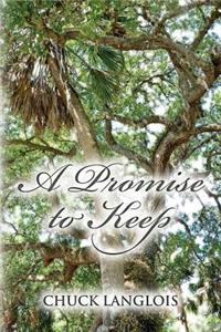 A Promise to Keep