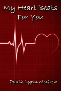My Heart Beats For You