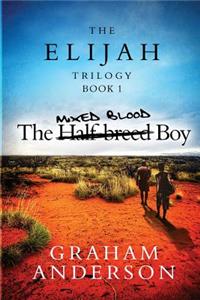 Elijah Trilogy Book One