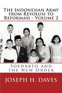 Indonesian Army from Revolusi to Reformasi - Volume 2