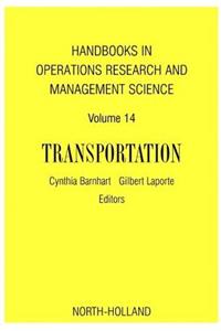 Handbooks in Operations Research & Management Science: Transportation