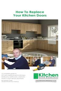 How To Replace Your Kitchen Doors