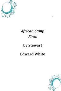 African Camp Fires