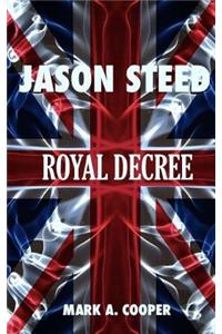 JASON STEED Royal Decree