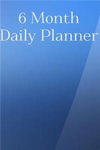 6 Month Daily Planner