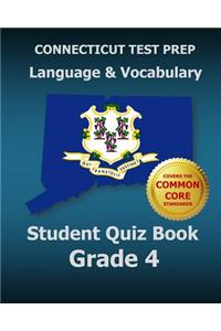 CONNECTICUT TEST PREP Language & Vocabulary Student Quiz Book Grade 4