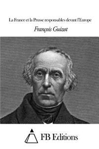 La France et la Prusse responsables devant l'Europe