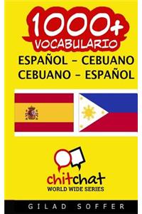 1000+ Espanol - Cebuano Cebuano - Espanol Vocabulario