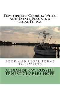 Davenport's Georgia Wills And Estate Planning Legal Forms