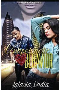 Unapologetic Behavior