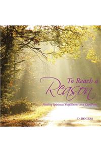 To Reach a Reason
