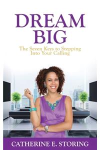 Dream Big