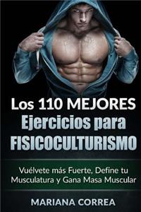 LOS 110 MEJORES EJERCICIOS Para FISICOCULTURISMO