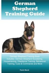 German Shepherd Training Guide German Shepherd Training Book Includes