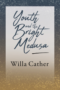 Youth and the Bright Medusa