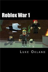Roblox War 1