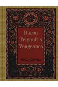 Baron Trigault's Vengeance