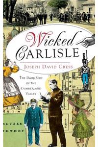 Wicked Carlisle