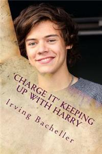 'Charge It' Keeping Up with Harry