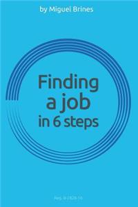 Finding a job in 6 Steps