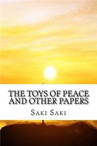 The Toys of Peace and Other Papers