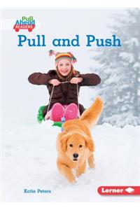 Pull and Push