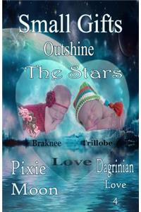 Small Gifts Outshine the Stars
