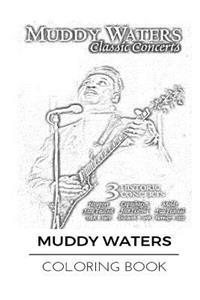 Muddy Waters Coloring Book