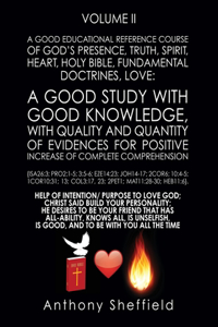 A Good Educational Reference Course of God, Communion of God's Presence, Truth, Spirit, Heart, Holy Bible, Fundamental Doctrines, Love