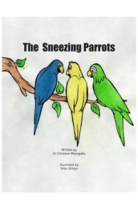 The Sneezing Parrots