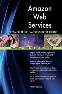 Amazon Web Services Complete Self-Assessment Guide