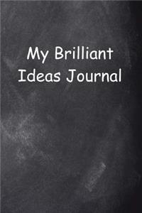 My Brilliant Ideas Journal Chalkboard Design