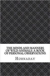 The Minds and Manners of Wild Animals