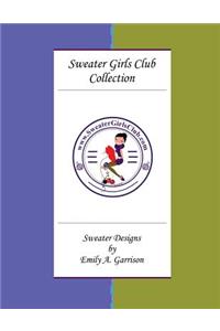 Sweater Girls Club Collection (Large Print)