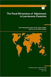 Occasional Paper, Intl Monetary Fund) No 95); The Fiscal Dimensions of Adjustment in Low-Income Countries No 95)